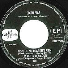 La vie en rose édith piaf 3:04320 kbps Non Je Ne Regrette Rien Wikipedia