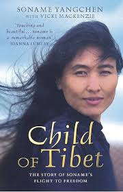 Child Of Tibet: Soname Yangchen, Vicki Mackenzie: 9780749951115:  Amazon.com: Books