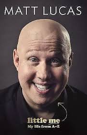 Little Me: My life from A-Z by Matt Lucas (Hardcover, 2017) for sale online 