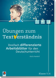 Als bericht ähnlich wie bei poetischen texten werden danach verschiedene gesichtspunkte einbezogen, zum beispiel klasse 6. Ubungen Zum Textverstandnis Klasse 5 6 Deutsch Unterricht Leseforderung Erste Klasse