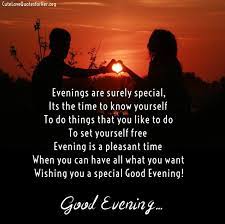 Baby, all i want is you and nothing else matters. Good Evening Love Poems Love Quotes For Her Good Evening Love Good Evening Messages