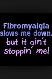 Fibromyalgia does not go away, but there are treatments to help ease your symptoms. Fibromyalgia Quotes Quotesgram