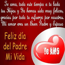 1 imágenes del día del padre para compartir. Preciosas Frases Dia Del Padre Para Un Esposo Amor