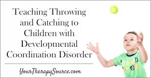 Lightweight scarves move slowly through the air and may be easier to catch than a ball when first learning (2004). Teaching Throwing And Catching To Children With Dcd Your Therapy Source