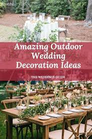 Amazing Outdoor Wedding Decoration Ideas Outdoor Wedding Decorations Wedding Decorations Fun Wedding Decor