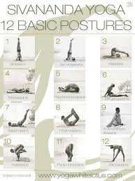 Sivananda Yoga 12 Postures Basic Yoga Sivananda Yoga Sivananda