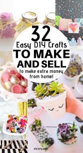 32 Handmade Craft Ideas To Sell These Awesome Diy Projects To Make And Sell Are Awes Diy Projects To Make And Sell Crafts To Make And Sell Easy Crafts To Make