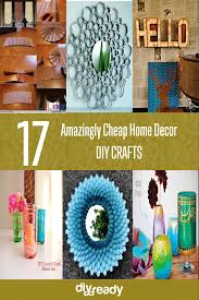 Worry not, this time, you have my hand to tackle that task. Cheap Home Decor Ideas Diy Projects Craft Ideas How To S For Home Decor With Videos