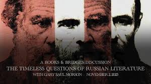 The Timeless Questions of Russian Literature — with Gary Saul Morson