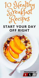 Try to prepare your under 250 calories diet recipe with eat smarter! 10 Healthy Breakfast Recipes Under 250 Calories Your Lifestyle Options