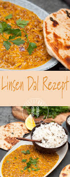 Linsen Dal Rezept Ihr Liebt Indisches Essen Dann Holt Euch Mit Diesem Leckeren Und Einfachen Rezept Ein Stuck Ind Dal Rezept Linsen Dal Rezept Indisches Essen