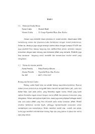 Dari hal membuka usaha ini penulis bermaksud ingin menyalurkan ilmu yang penulis miliki yaitu kemampuan di bidang kuliner, di dunia. Bisnis Plan Tugas Sariaty Dewi Academia Edu