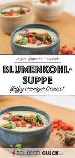 Superfluffige Vegane Blumenkohlsuppe Rezept Blumenkohlsuppe Blumenkohl Vegan Fitness Lebensmittel