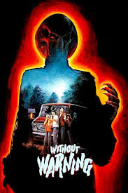 Download Watch Now Without Warning Full Movie Hd Free Horror Movies Funny Horror Movies Memes Horror Movie Art