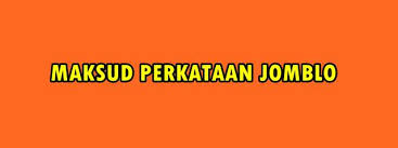 Hal ini disebut sebagai tawasul. Maksud Jomblo Dalam Bahasa Melayu Kisah Viral Dunia