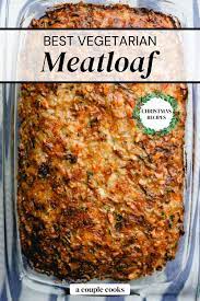 Best Vegetarian Meatloaf A Couple Cooks Recipe Vegetarian Meatloaf Vegetarian Meatloaf Recipe Recipes