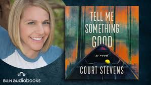 Audiobooks as Builders of Community: A Guest Post by Court Stevens, author  of Tell Me Something Good