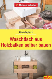 Waschplatz Selbst De Waschtisch Holz Selber Waschtisch Selber Bauen Diy Badmobel