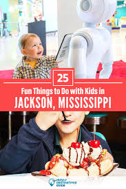 25 Fun Things To Do With Kids In Jackson Mississippi In 2020 Fun Things To Do Mississippi Vacation Kid Friendly Destinations