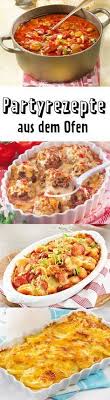 Partyrezepte Aus Dem Ofen Das Beste Aus Auflaufform Und Co Lecker Partyrezepte Ofen Partyrezepte Rezepte