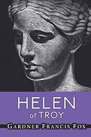 Helen of Troy : Fox, Gardner Francis, Brugel, Kurt, Vaughan, Douglas,  Brugel, Kurt: Amazon.ca: Books