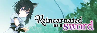 Reincarnated as a Sword (Light Novel) | Seven Seas Entertainment