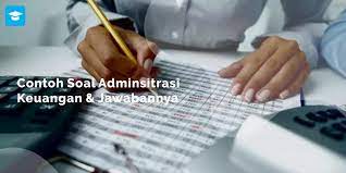 All video and text tutorials are free. Contoh Soal Administrasi Keuangan Dan Jawabannya Ilmu Sekolahan