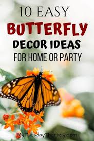 Maybe you would like to learn more about one of these? 10 Butterfly Decorations Simple Yet Beautiful