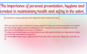 Personal hygiene helps to prevent people from catching or spreading forms of disease or hygiene is defined as a set of practices performed for the preservation of health. The Importance Of Personal Presentation Hygiene And Conduct By Shannon Smith