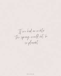 Spring Quote Spring Quotes Long Relationship Quotes Winter Quotes