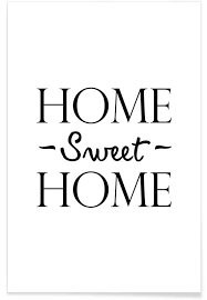 Home Sweet Home Affiche Juniqe Poster Zitate Bilder Zum Ausdrucken