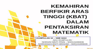 。 koleksi terkini templat pelaporan pbd kssr tahun 5 (sk, sjk, sjkc, sjkt). Kemahiran Berfikir Aras Tinggi Dalam Pentaksiran Matematik Pptx Powerpoint