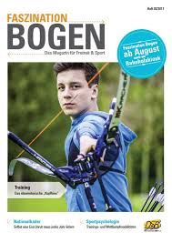 Ab August Auch Im Lokalen Zeitschriftenhandel Faszination Bogen Bogensport Zeitschriften Bogen