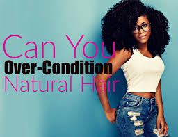 Natural hair needs extra moisture to stay healthy. Can You Over Condition Natural Hair Seriously Natural