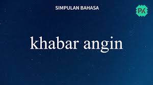 Start by marking kabar angin dari langit: Pustaka Kata Simpulan Bahasa 11 Khabar Angin Youtube