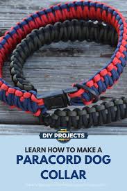 Learn To Make A Paracord Dog Collar Instructions Diy Projects In 2020 Paracord Dog Collars Diy Dog Collar Dog Collar