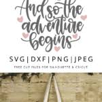 Free Free 342 And So The Adventure Begins Svg Free SVG PNG EPS DXF File