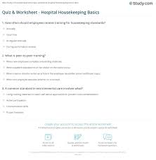 Use this basicversity online quiz to test your knowledge of hotel housekeeping. Quiz Worksheet Hospital Housekeeping Basics Study Com