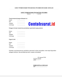 Ketika anda atau pihak anda menginginkan sesuatu hal, maka bisa mengajukan permohonan kepada pihak lain. Surat Permohonan Perubahan Specimen Tanda Tangan Bank Bri Contoh Seputar Surat