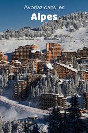 Avoriaz Dans Les Alpes Avoriaz Avoriaz Ski Vacances Ski