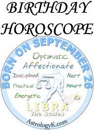 September 26 Birthday Horoscope Birthday Horoscope Horoscope Birthday Personality