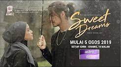 Senafas rindu mula tayangan : Sweet Dreams Drama Astro Ria 104 123 Youtube