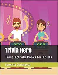 Jul 25, 2018 · superhero characters trivia questions & answers a superhero is someone who possess extra ordinary qualitites and is able to perform herioc tasks. Trivia Hero Trivia Activity Books For Adults Christakos Caterina 9798670300360 Amazon Com Books