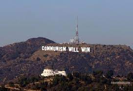 Communism Will Win Hollywood Sign Parodies Know Your Meme