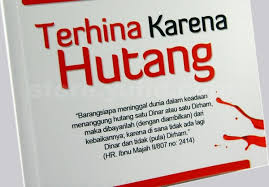Jadi orang yang beri hutang kalau orang berhutang tak nak bayar jangan risau, kalau dah habis pahala dia kita ambil masih tak cukup nak bayar hutang, kita berikan dosa kita pada yang berhutang tadi. Hukum Sengaja Tidak Mahu Bayar Hutang