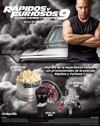 La vida de dominic toretto (vin diesel) está marcada día y noche por la velocidad. Cinepolis Llegan Los Promocionales De Rapidos Y Furiosos 9 Facebook