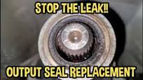 Output Shaft, Tail shaft Seal Replacement Made Easy!!