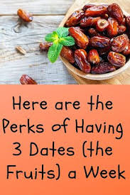 Here Are The Perks Of Having 3 Dates The Fruits A Week Healthy Snacks Recipes Healthy Fruits Healthy
