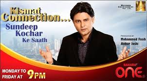 Hindi Tv Serial Kismat Connection Sandeep Kochar Ke Sath Synopsis Aired On Sahara One Channel Kismat ki baat sundeep kochar ke saath on 'zee hindustan' daily at 8.57 am. hindi tv serial kismat connection