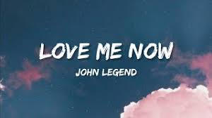 (love me now, love me now) love me now. Love Me Now Von John Legend Laut De Song